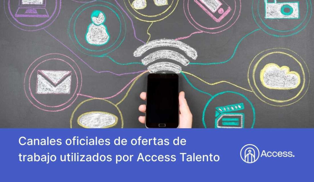Canales oficiales de ofertas de trabajo de Access Talento