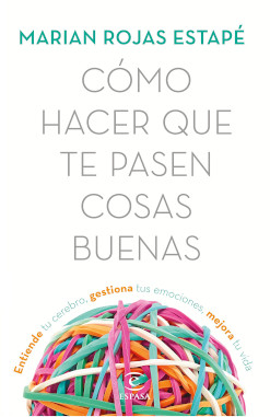 Como hacer que te pasen cosas buenas